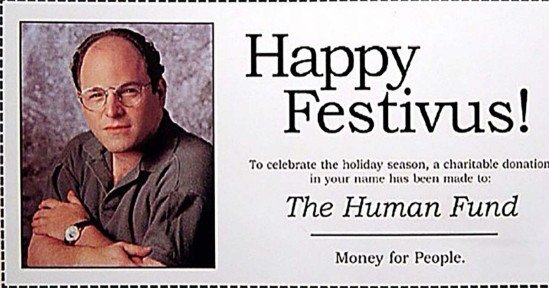 https://www.banthaskull.com/images/news/festivus_human_fund.jpg